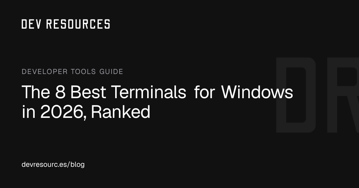 The 8 Best Terminals for Windows in 2026, Ranked - Dev Resources